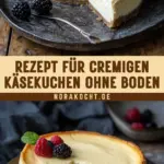 Rezept für cremigen Käsekuchen ohne Boden 18 Pinterest Hidden Image